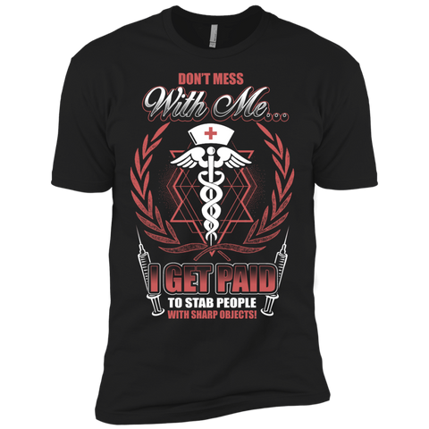 don't mess with me T-Shirt