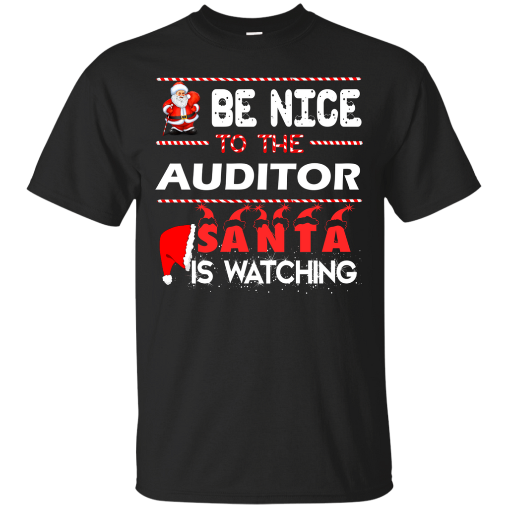 be nice to the auditor santa is watching sweater, T-Shirt
