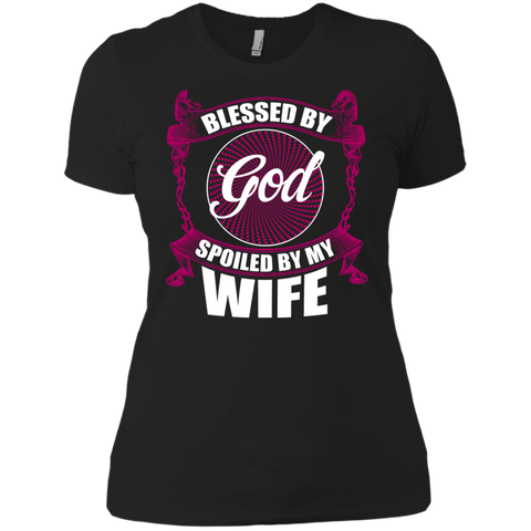 blessed by god spoiled by my wife T-Shirt