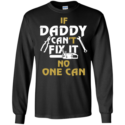 daddy can fix it! matching family T-Shirt