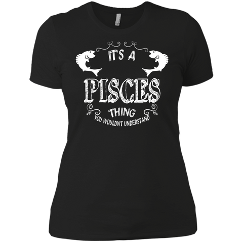 it's a pisces thing you wouldn't understand zodiac T-Shirt