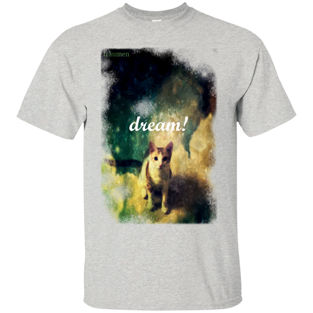 dream! sweatshirt T-Shirt
