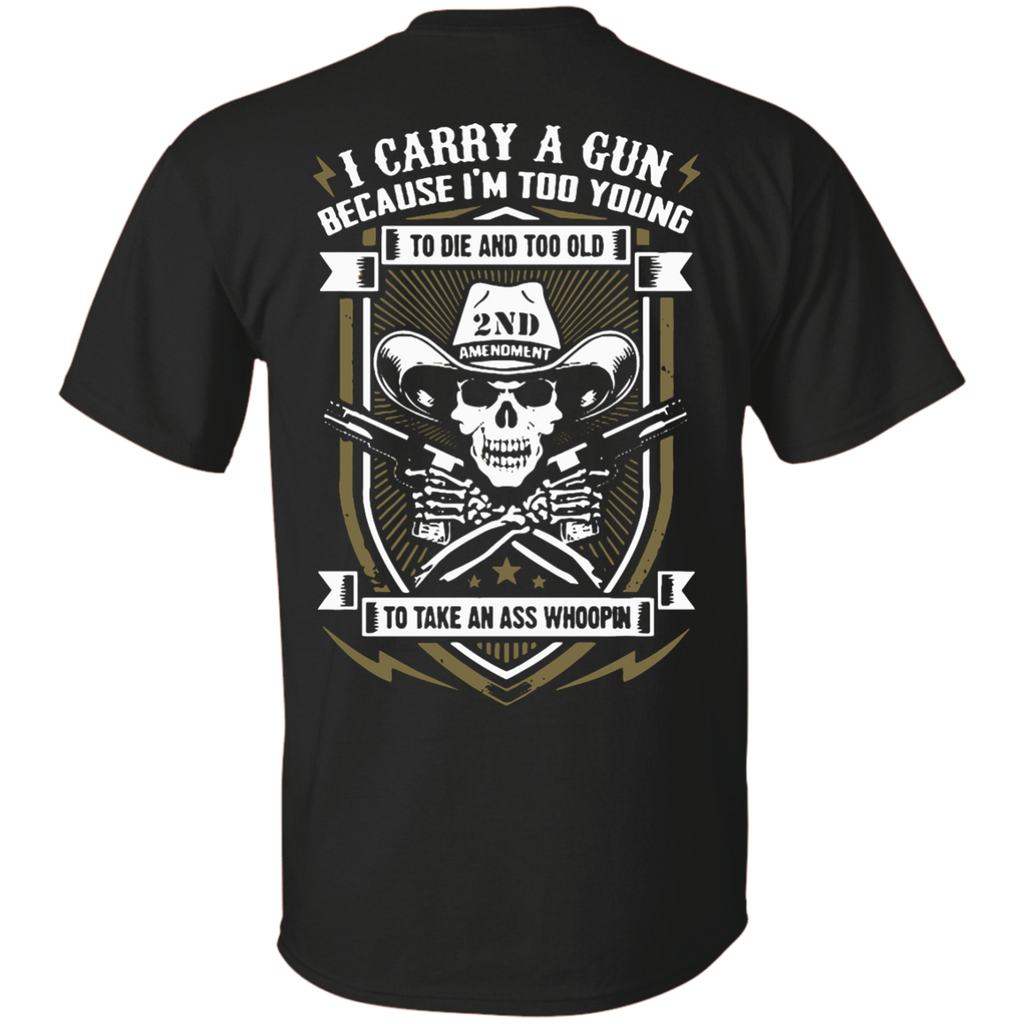carry a gun! T-Shirt