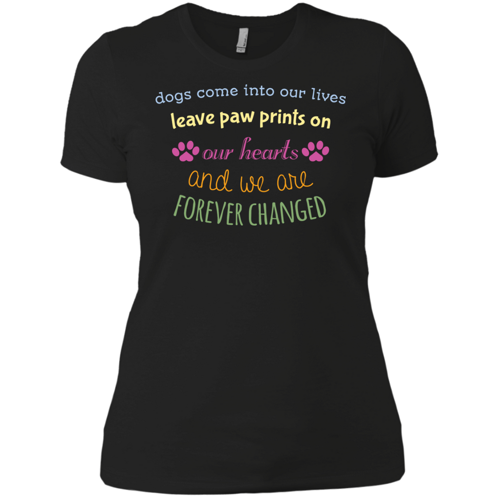 dogs come into our lives leave paw prints on our hearts and we a T-Shirt