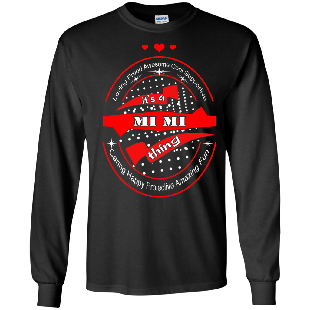 it's a mi mi awesome proud loving fun thing T-Shirt