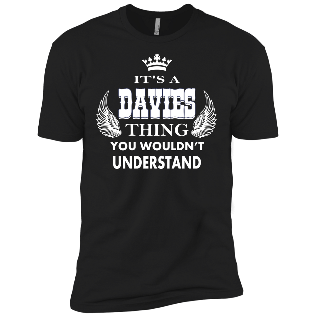 it's a davies thing you wouldn't understand  T-Shirt