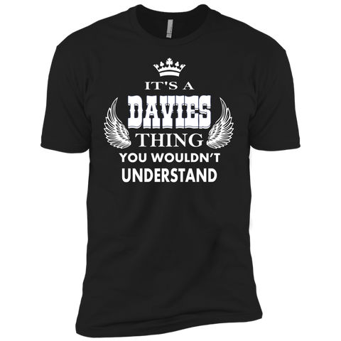 it's a davies thing you wouldn't understand  T-Shirt