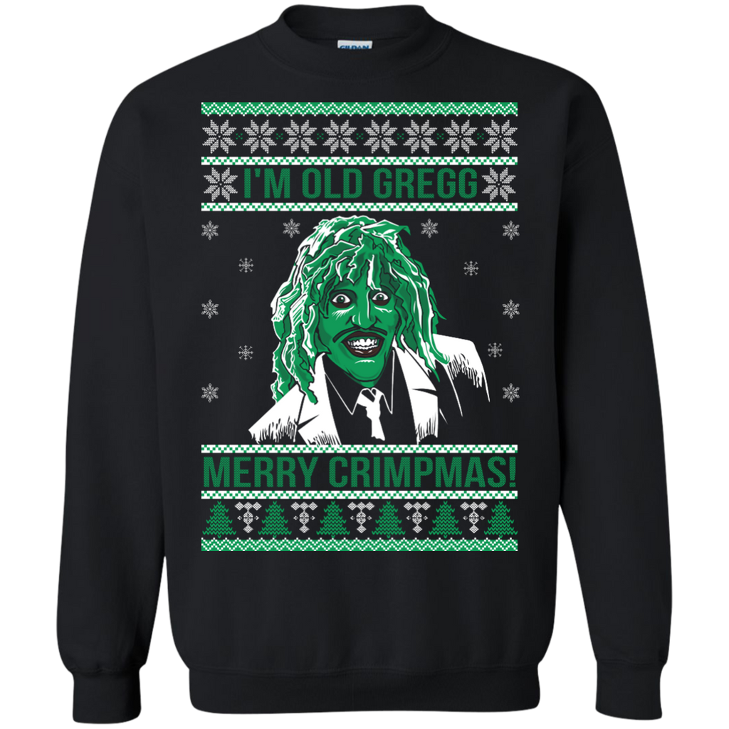 i'm old gregg merry crimpmas - the mighty boosh sweater, T-Shirt