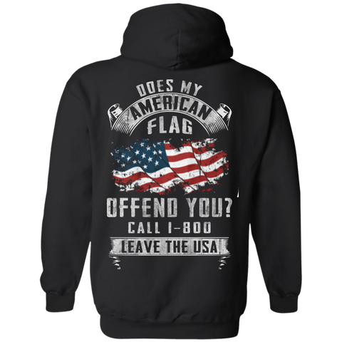 does my american flag offend you? call 1-800 leave the usa T-Shirt