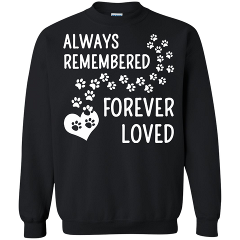 always remembered dog verve forever loved T-Shirt