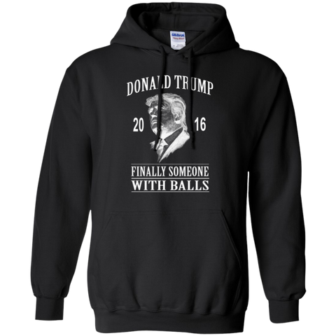 donald trump - finally someone with balls T-Shirt