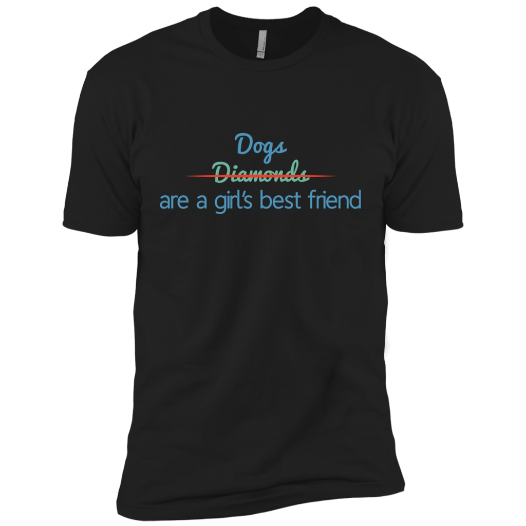 dogs are a girls best friend, not diamonds T-Shirt