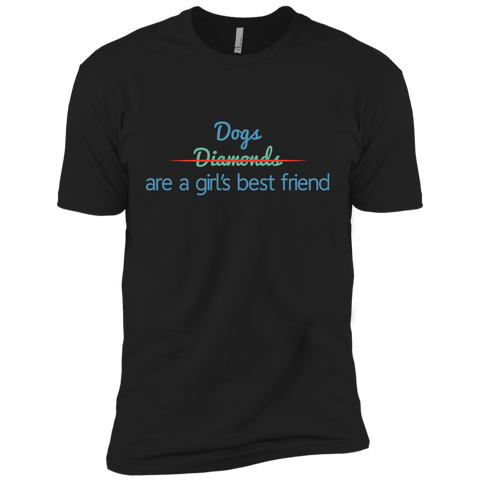 dogs are a girls best friend, not diamonds T-Shirt