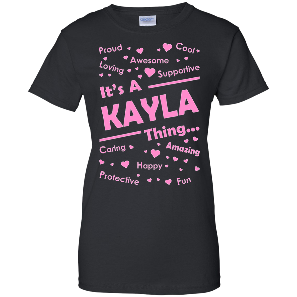 it's a kayla thing T-Shirt