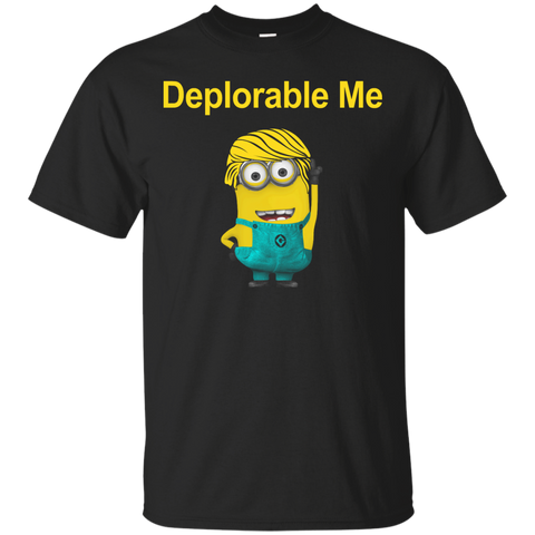 deplorable me T-Shirt