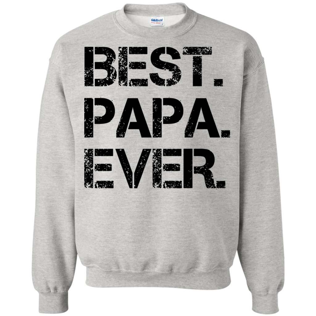 best. papa. ever. T-Shirt