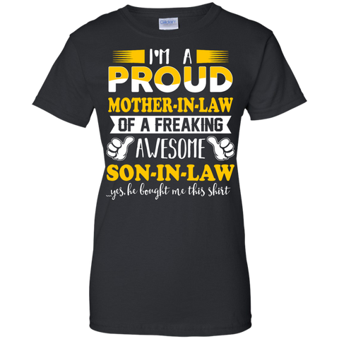 i'm a proud mother-in-law of a freaking awesome son-in-law T-Shirt