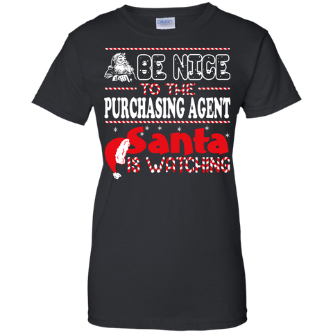 be nice to the purchasing agent santa is watching - christmas T-Shirt