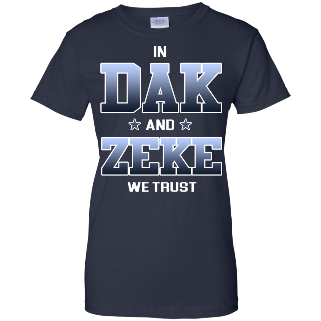 in dak and zeke we trust T-Shirt