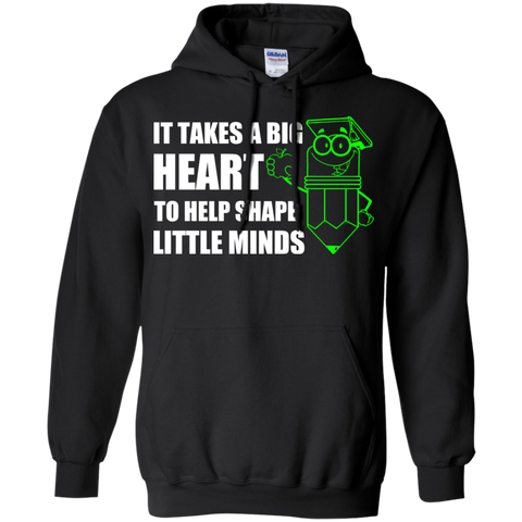 it takes a big heart to help shape little minds T-Shirt