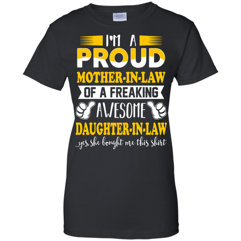i'm a proud mother-in-law of a freaking awesome daughter-in-law T-Shirt
