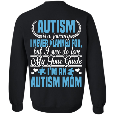 autism is a journey i never planned for, autism mom T-Shirt