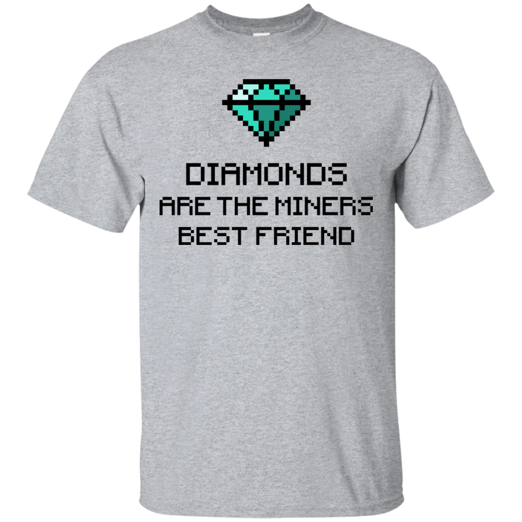 diamonds are the miners best friend T-Shirt