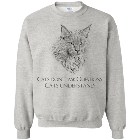 cats don´t ask questions T-Shirt
