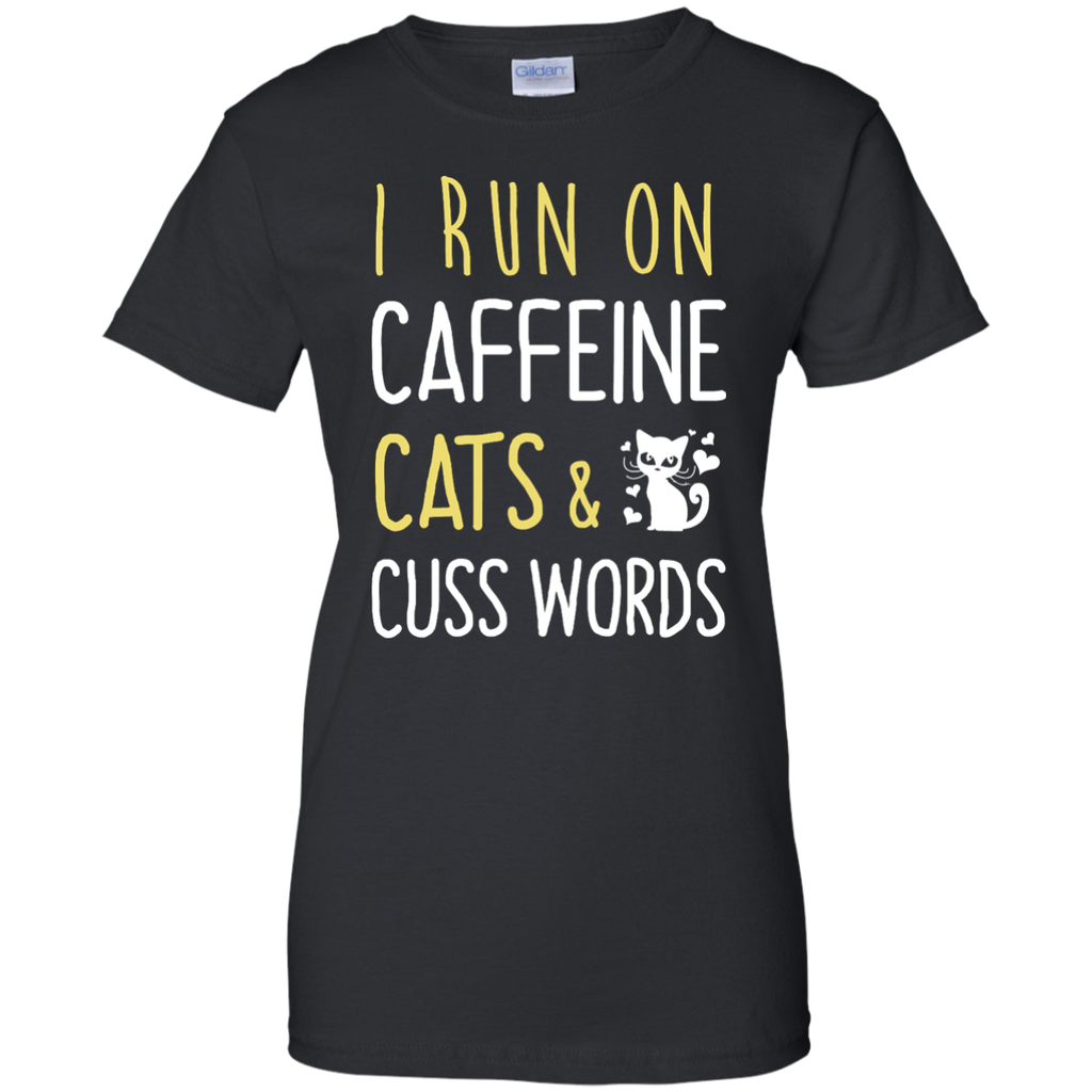 i run on caffeine cats & cuss words T-Shirt