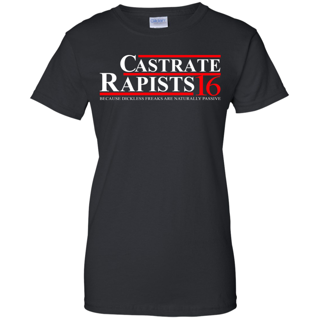 castrate rapists 16 T-Shirt