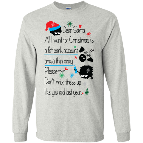 dear santa  funny T-Shirt