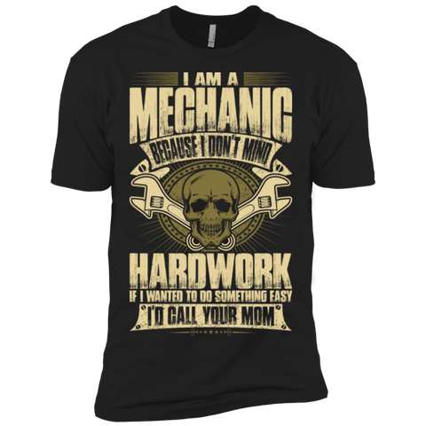 because i don't mind hardwork T-Shirt