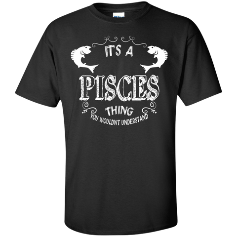 it's a pisces thing you wouldn't understand zodiac T-Shirt