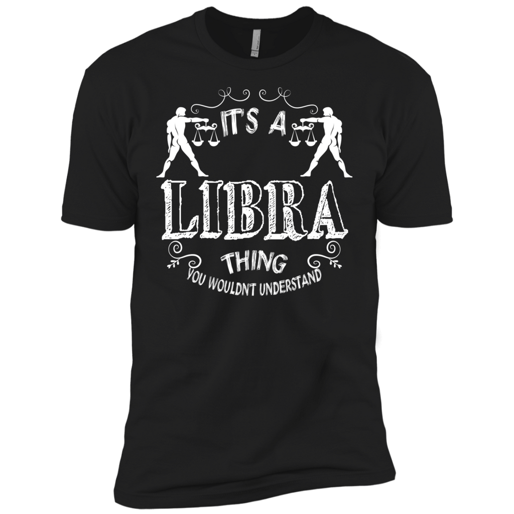 it's a libra thing you wouldn't understand T-Shirt