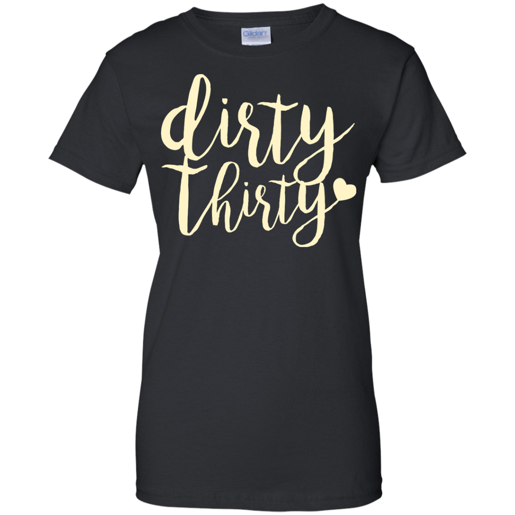 dirty thirty - dirty 30 can coolers T-Shirt