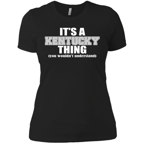 it's a kentucky thing you wouldn't understand T-Shirt