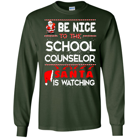 be nice to the school counselor santa is watching T-Shirt