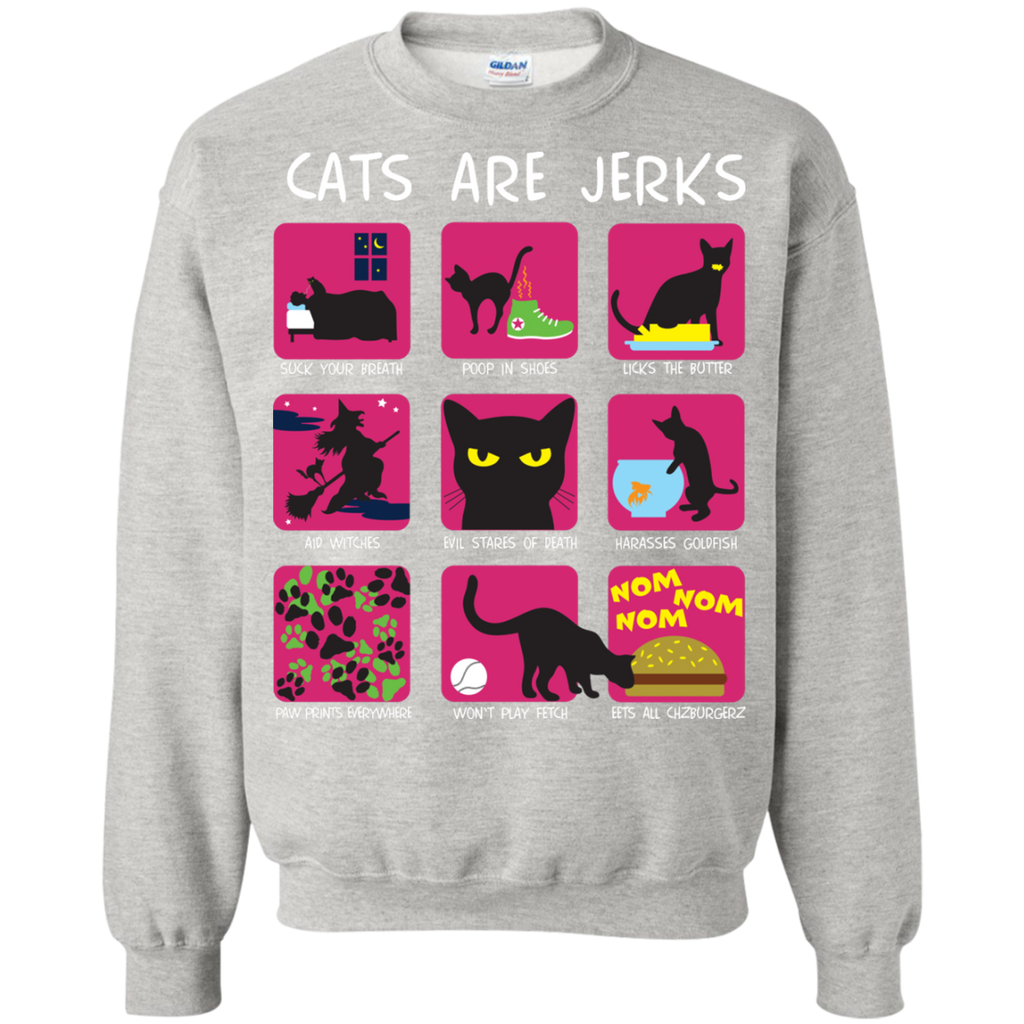 cats are jerks sweatshirt T-Shirt