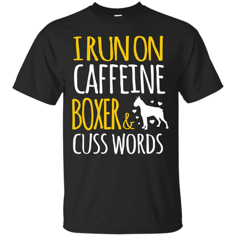 i run on caffeine boxer & cuss words T-Shirt