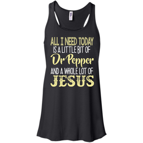 all i need is a little bit of dr pepper and a whole lot of jesus tank-tshirts T-Shirt