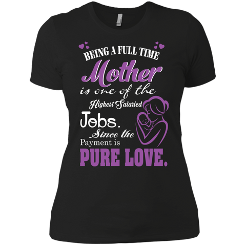 being a full time mother T-Shirt