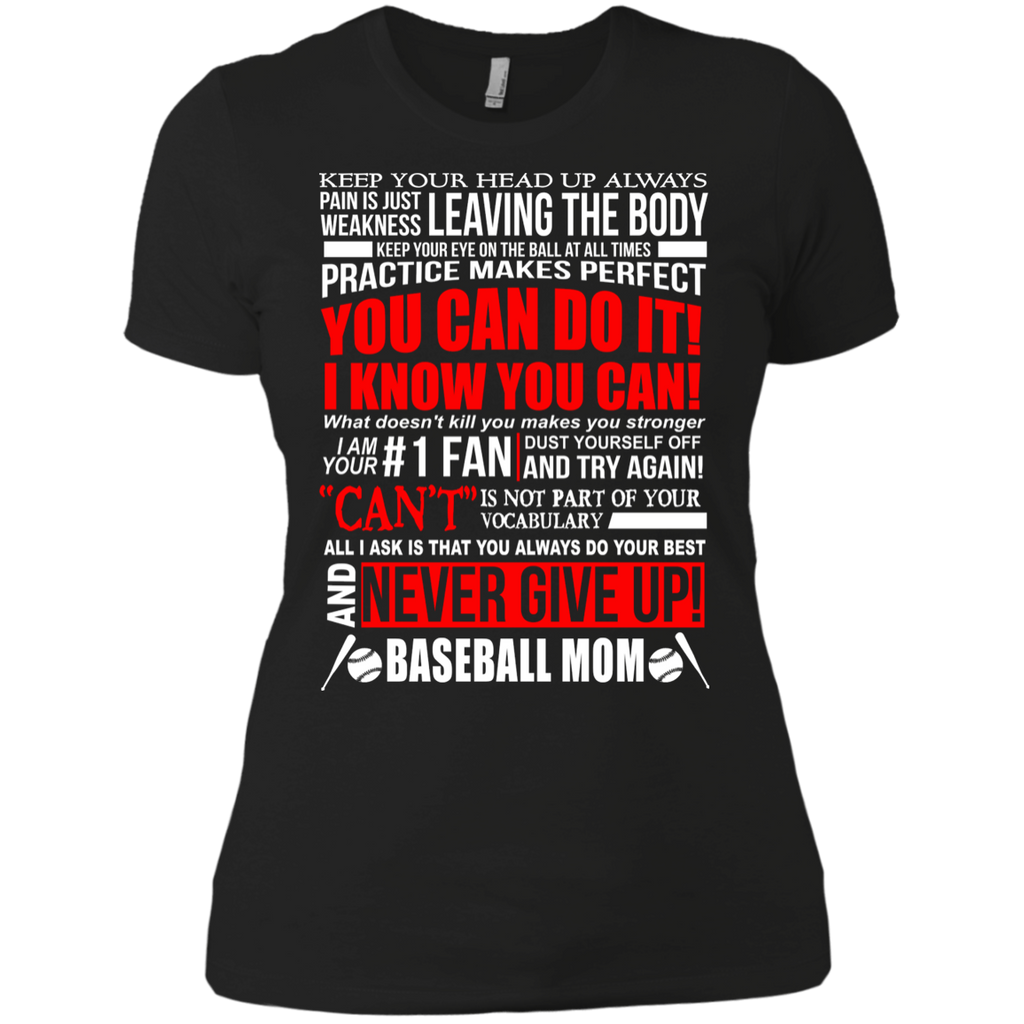 baseball mom, never give up T-Shirt