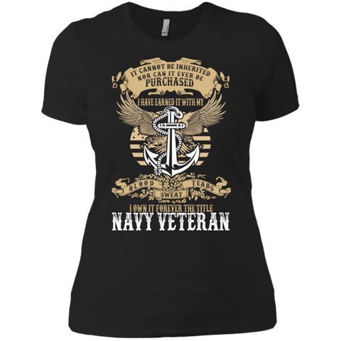 it cannot be inherited...i have earned it with my...navy veteran T-Shirt