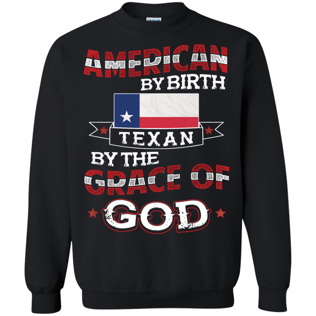 american by birth, texan by the grace of god T-Shirt