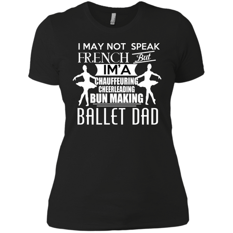 ballet dad matching family T-Shirt