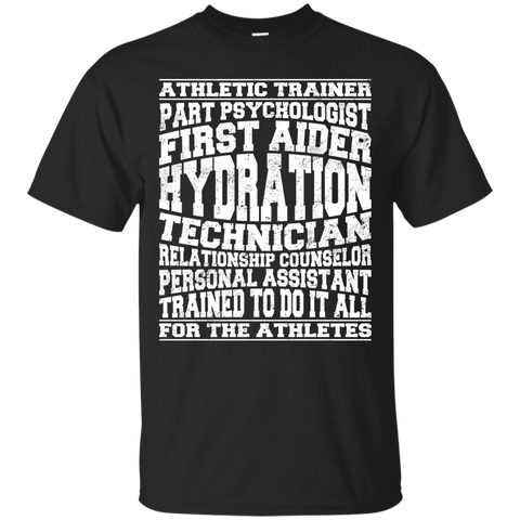 athletic trainer trained do it all for the athletes T-Shirt