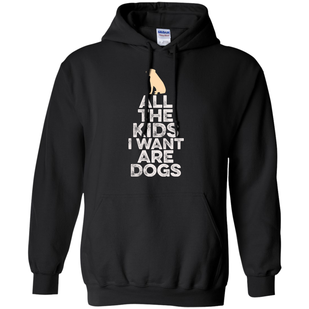all the kids i want are dogs T-Shirt