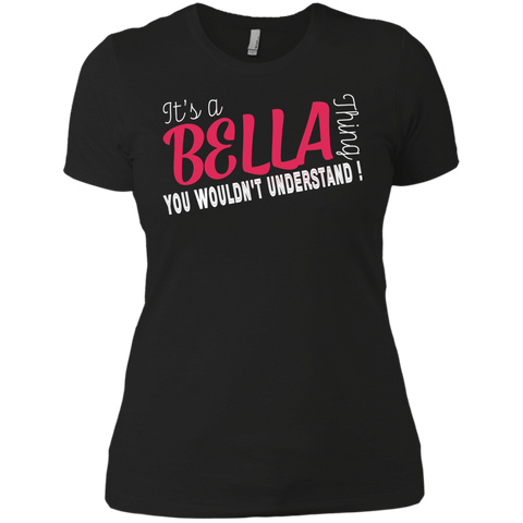it's a bella thing you wouldn't understand T-Shirt