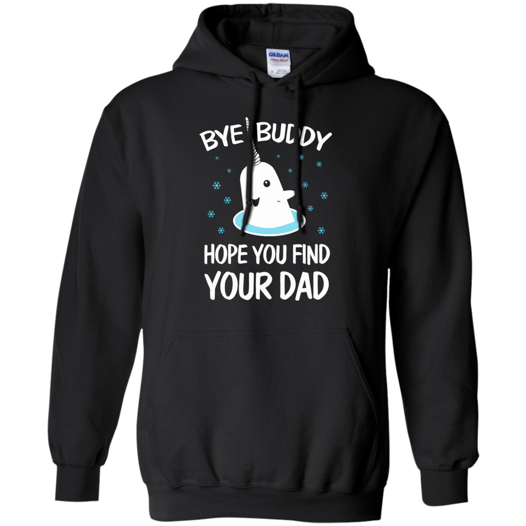 bye buddy hope you find your dad T-Shirt