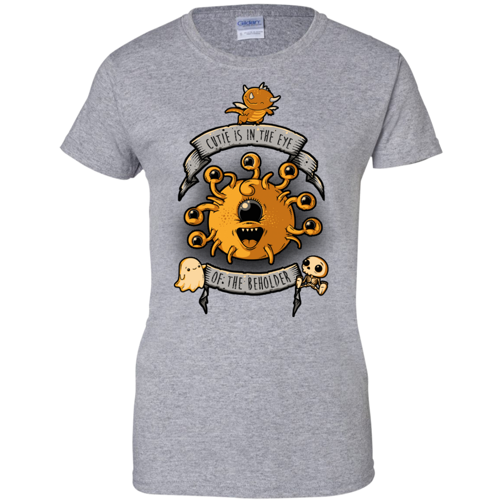 cutie is in the eye of the beholder T-Shirt